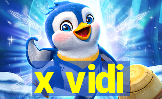 x vidi