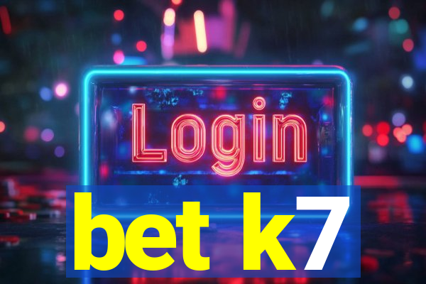 bet k7