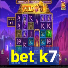 bet k7