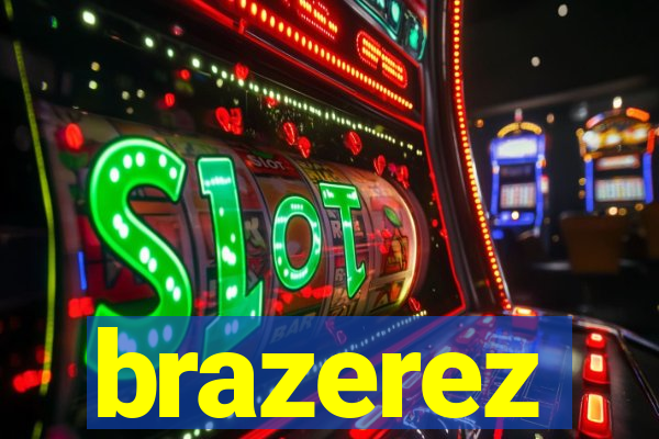 brazerez