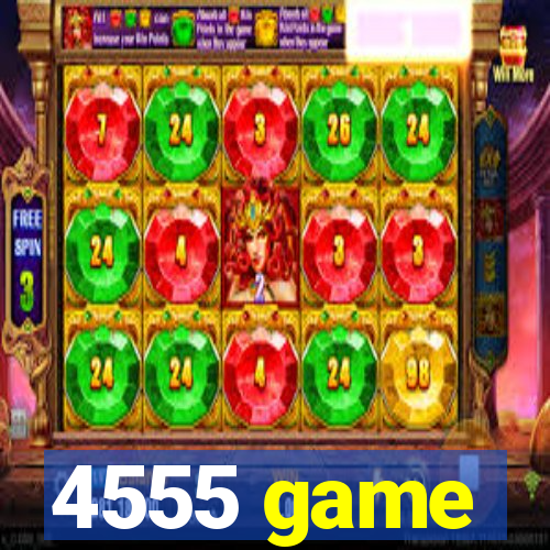 4555 game