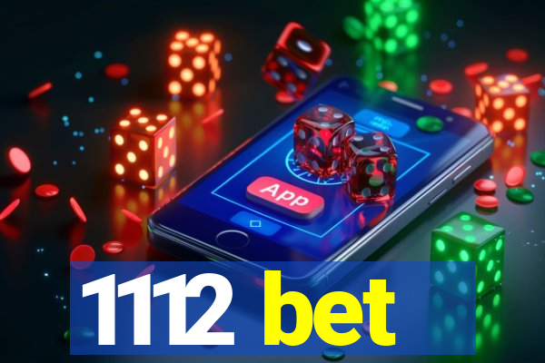 1112 bet