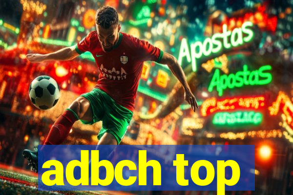 adbch top