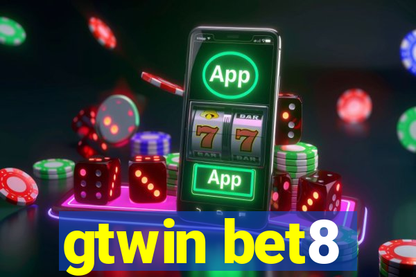 gtwin bet8