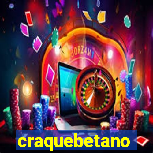 craquebetano