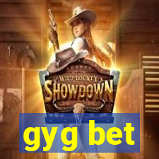 gyg bet