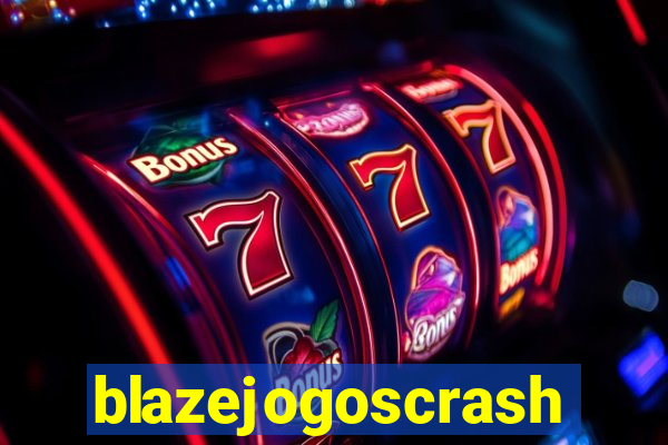 blazejogoscrash