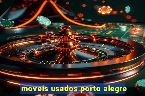 moveis usados porto alegre