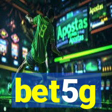 bet5g