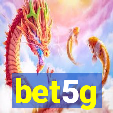 bet5g