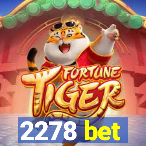 2278 bet