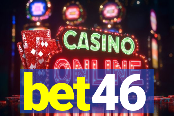 bet46