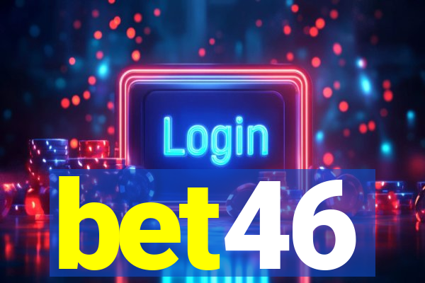 bet46