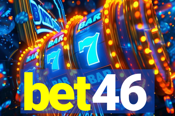 bet46