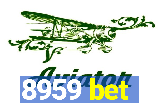 8959 bet