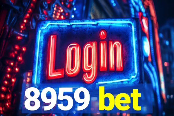 8959 bet