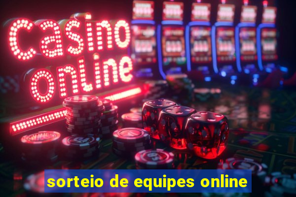 sorteio de equipes online