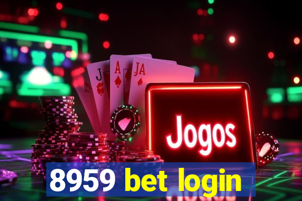 8959 bet login