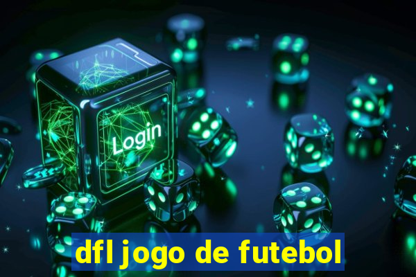 dfl jogo de futebol