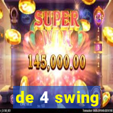 de 4 swing