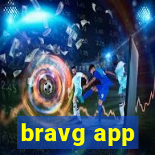 bravg app