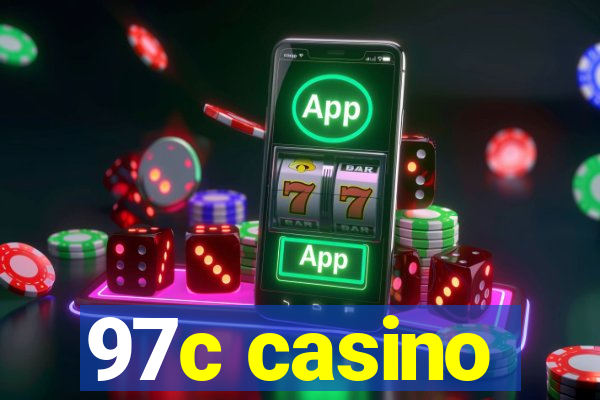 97c casino