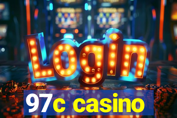 97c casino