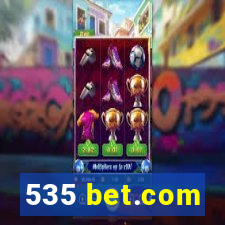 535 bet.com