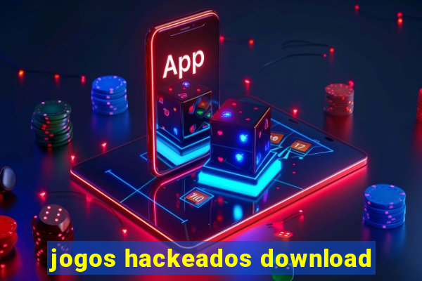 jogos hackeados download