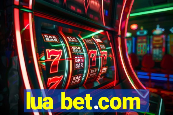 lua bet.com