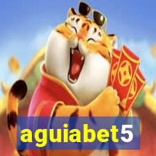 aguiabet5