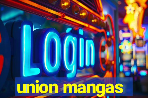 union mangas