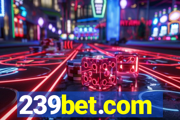 239bet.com