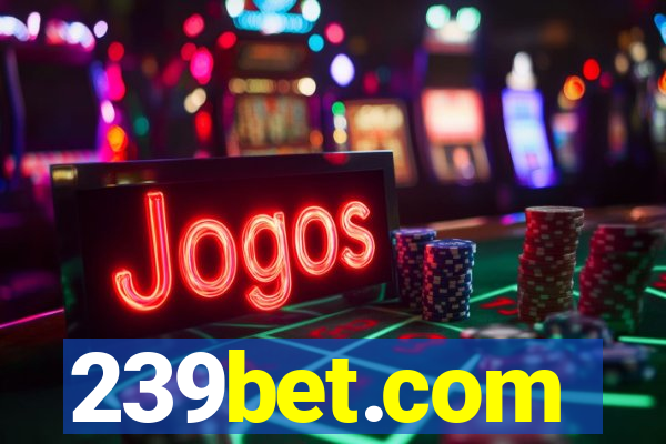 239bet.com