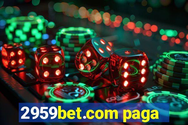 2959bet.com paga