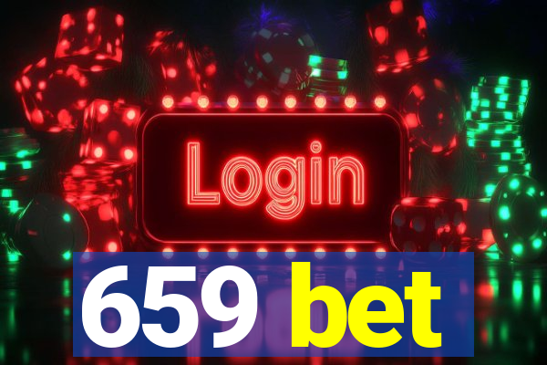 659 bet