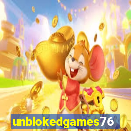 unblokedgames76