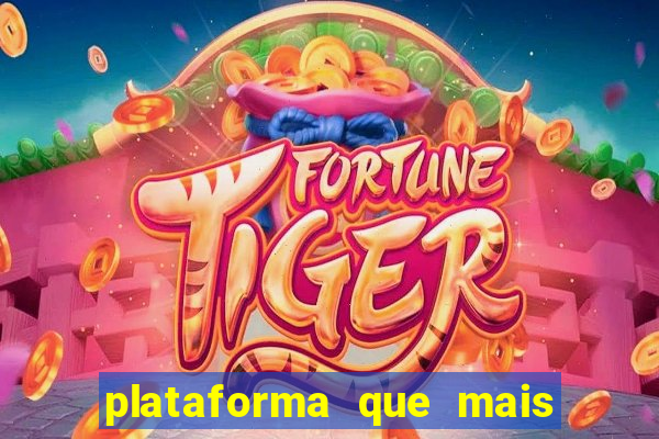 plataforma que mais paga no fortune tiger