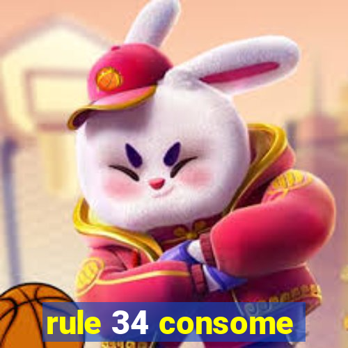 rule 34 consome