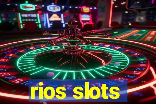 rios slots