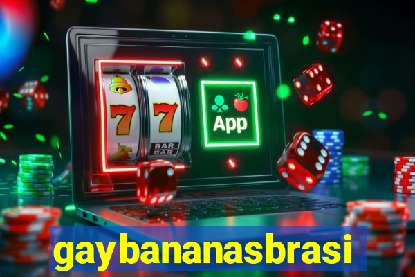 gaybananasbrasil