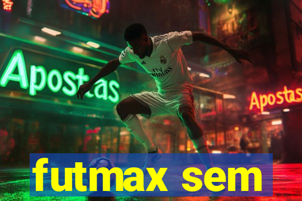 futmax sem