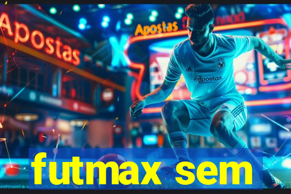 futmax sem