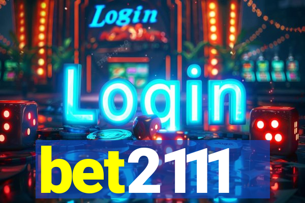 bet2111