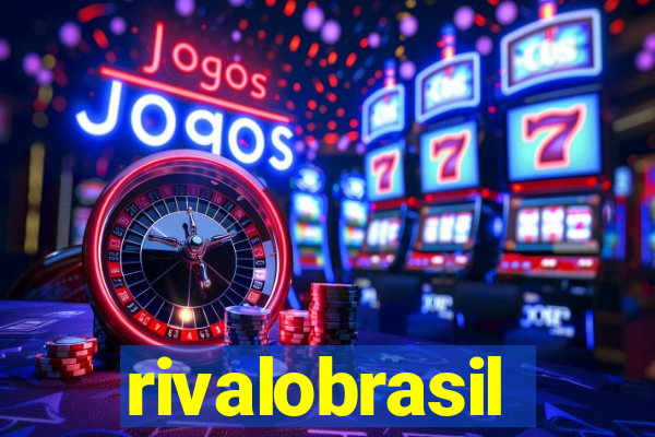 rivalobrasil