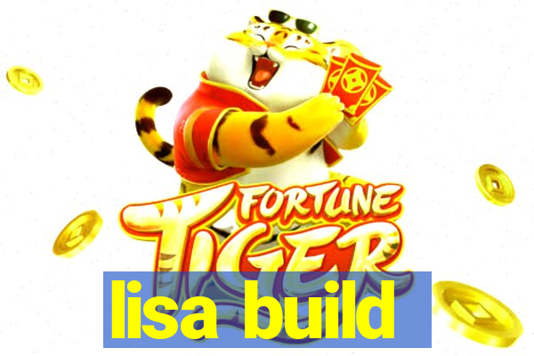 lisa build