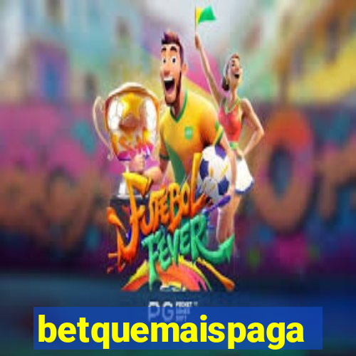 betquemaispaga