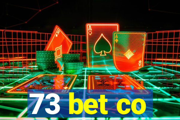 73 bet co