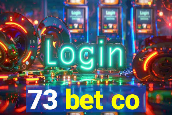 73 bet co