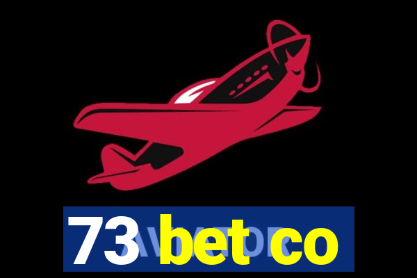 73 bet co